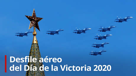 VIDEO: El desfile aéreo en Moscú con motivo del Día de la Victoria