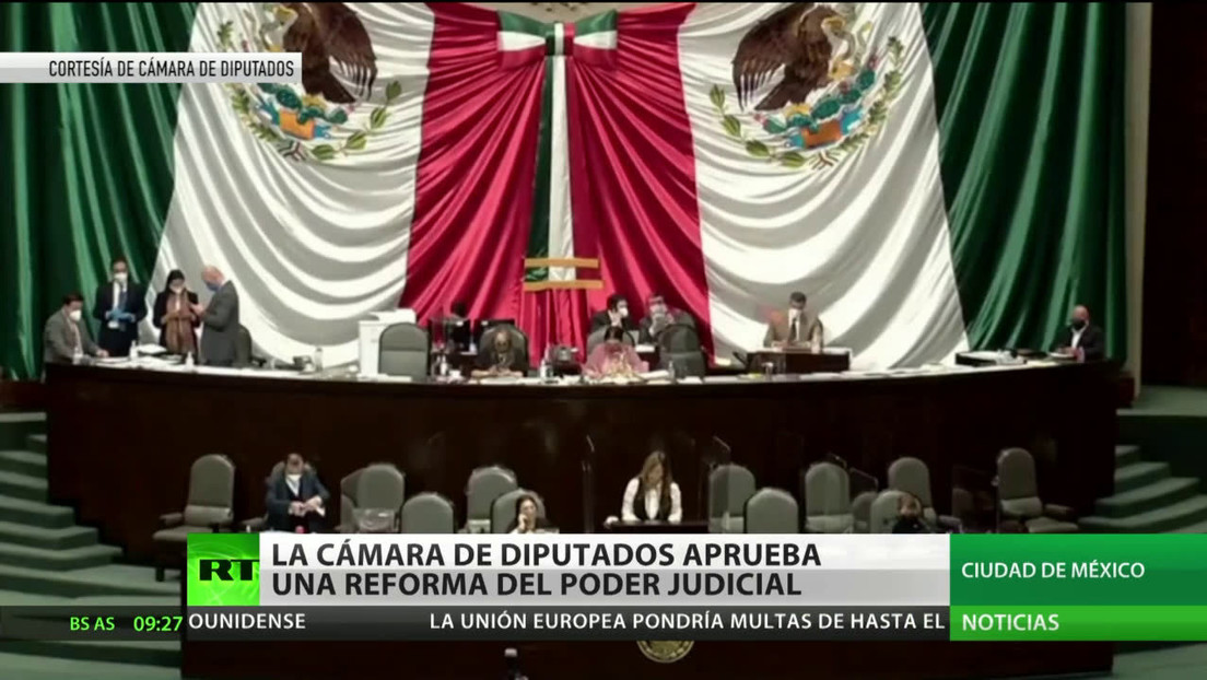 México La Cámara De Diputados Aprueba Una Reforma Del Poder Judicial Rt