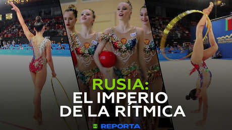 Rusia: El imperio de la rítmica