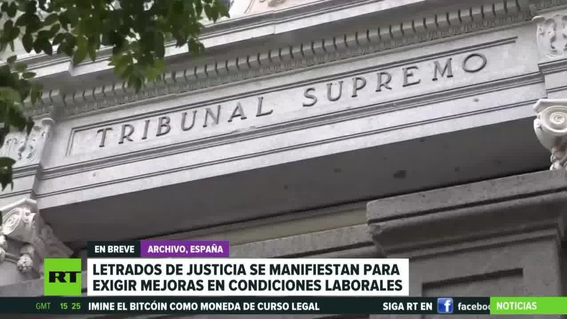 Letrados de la Justicia española se manifiestan para exigir mejores condiciones y aumentos salariales