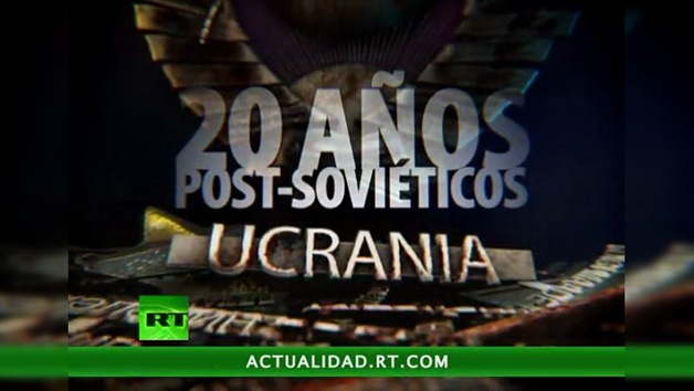 20 AÑOS POST-SOVIÉTICOS : UCRANIA