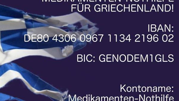 Medikamenten-Nothilfe für Griechenland: "Wir brauchen akut die Hilfe unserer deutschen und europäischen Freunde"