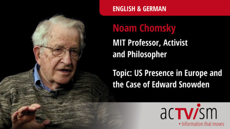 Noam Chomsky über US-Präsenz in Europa und den Fall Edward Snowden