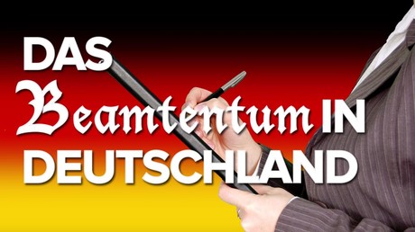 Das deutsche Beamtentum | 451 Grad