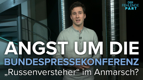 Angst um die Bundespressekonferenz – „Russenversteher“ im Aufmarsch?