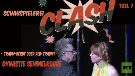 CLASH #19 – Schauspielerei – Traum oder Albtraum? Teil 1: Dynastie Semmelrogge