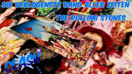 CLASH #20 – Die verlogenste Band aller Zeiten: The Rolling Stones