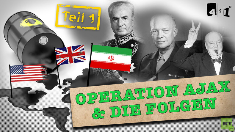 Der IRAN: Operation AJAX | Teil 1 | 451 Grad
