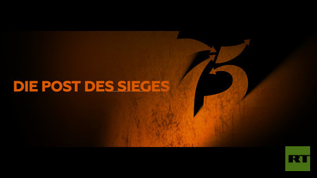 Schreibt Veteranen Briefe: RT-Projekt zu 75 Jahren Kriegsende
