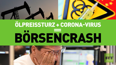 Börsencrash weltweit: Corona und Ölpreissturz als Verursacher