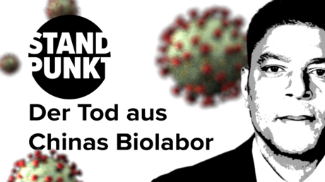 Der Tod aus Chinas Biolabor: Verschwörungstheorie? Kein Thema!