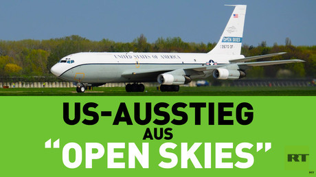 "Schwerer Schlag für fragiles Gleichgewicht": USA ziehen sich aus dem "Open Skies"-Vertrag zurück