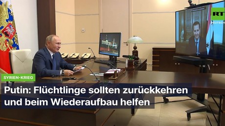 Putin: Syrische Flüchtlinge sollten zurückkehren und beim Wiederaufbau helfen