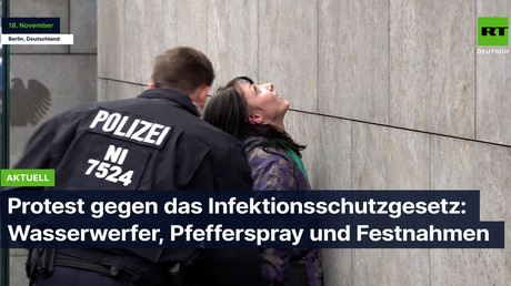 Protest gegen das Infektionsschutzgesetz: Wasserwerfer, Pfefferspray und Festnahmen