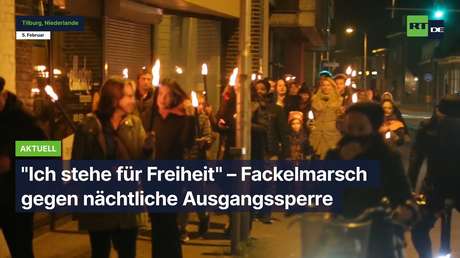 Niederlande: "Ich stehe für Freiheit" – Fackelmarsch gegen nächtliche Ausgangssperre