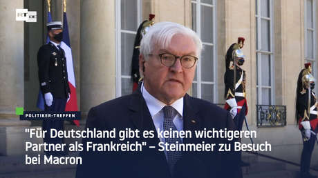 "Für Deutschland gibt es keinen wichtigeren Partner als Frankreich" –Steinmeier zu Besuch bei Macron