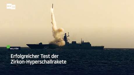 Russland testet erfolgreich Zirkon-Hyperschallrakete (Video)