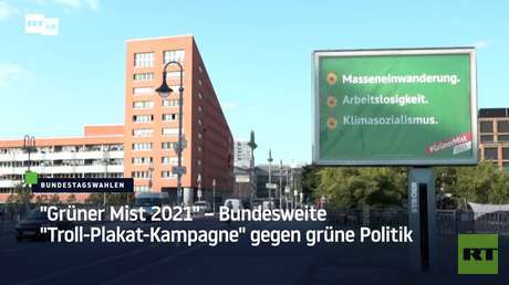 "Grüner Mist 2021" – Bundesweite "Troll-Plakat-Kampagne" gegen grüne Politik