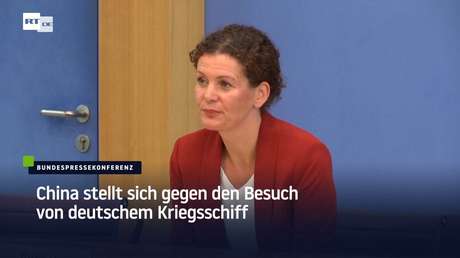 China stellt sich gegen den Besuch von deutschem Kriegsschiff