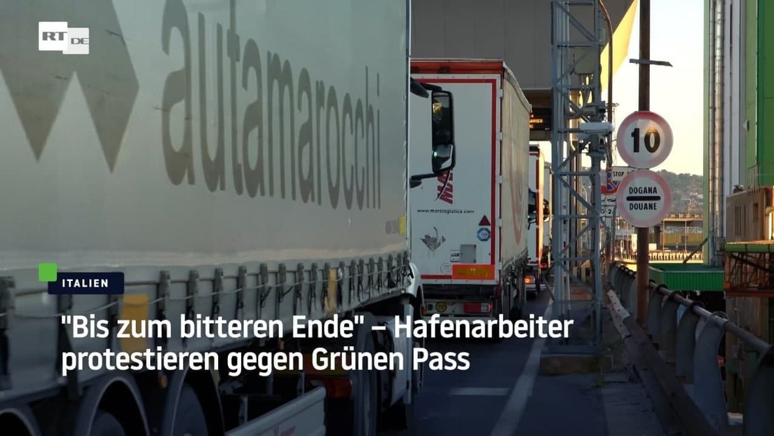 Italien: "Bis zum bitteren Ende" – Hafenarbeiter protestieren gegen Grünen Pass