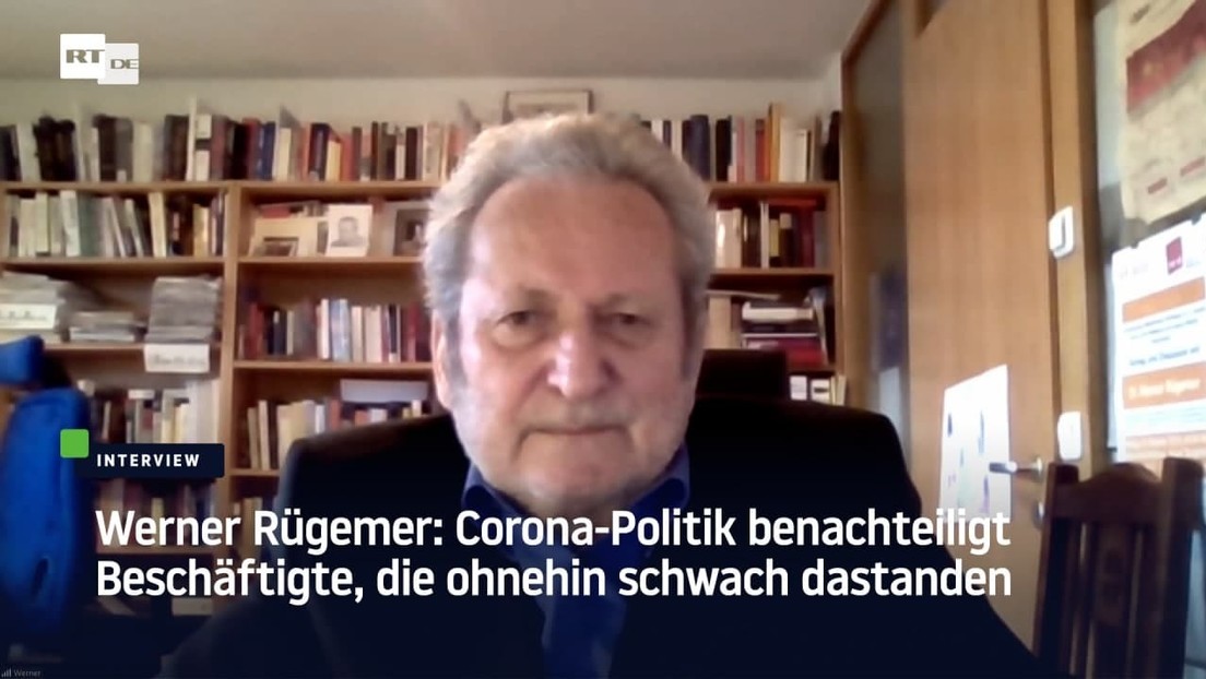 Publizist Werner Rügemer: Corona-Politik benachteiligt Beschäftigte, die ohnehin schwach dastanden