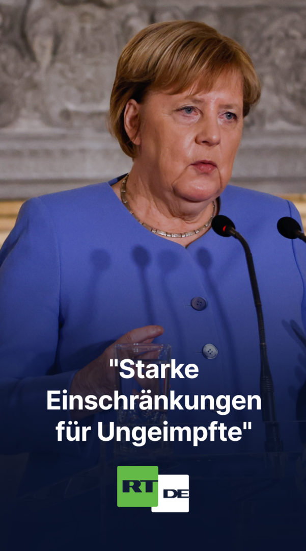 Medienberichte: Merkel kündigt "starke Einschränkungen für Ungeimpfte" an