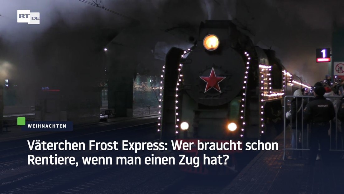 Väterchen Frost Express: Wer braucht schon Rentiere, wenn man einen Zug hat?