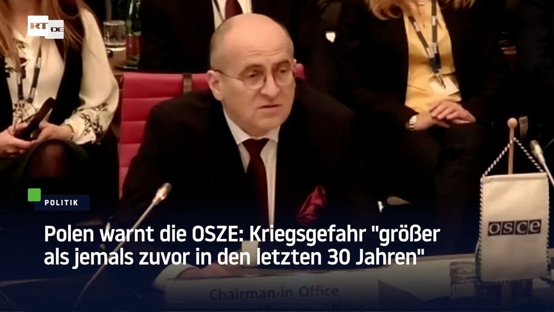 Polen warnt die OSZE: Kriegsgefahr "größer als jemals zuvor in den letzten 30 Jahren"