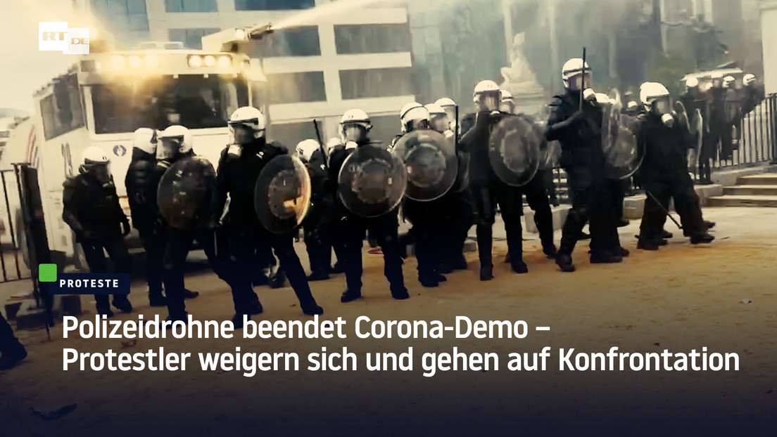 Brüssel: Polizeidrohne beendet Corona-Demo – Protestler weigern sich und gehen auf Konfrontation
