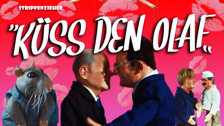 Küss den Olaf | Über dem Bundeskanzler wacht eine böse Fee | Strippenzieher