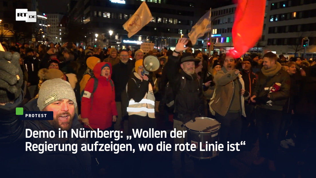 Demo in Nürnberg: "Wollen der Regierung aufzeigen, wo die rote Linie ist"
