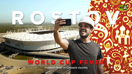 World Cup Fever: Rostov-On-Don. Football fever in Cossack country