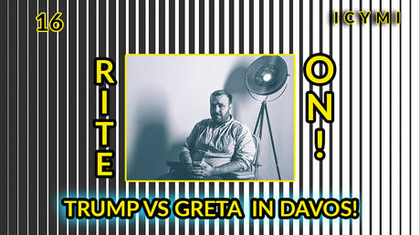 ICYMI: Trump takes on Greta in Davos- suspicious optimism v warnings of apocalypse