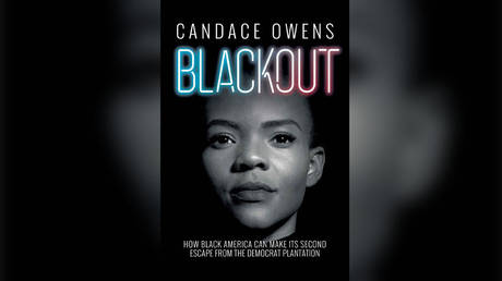 Candace Owens 'Blackout: How Black America Can Make Its Second Escape from the Democrat Plantation'
