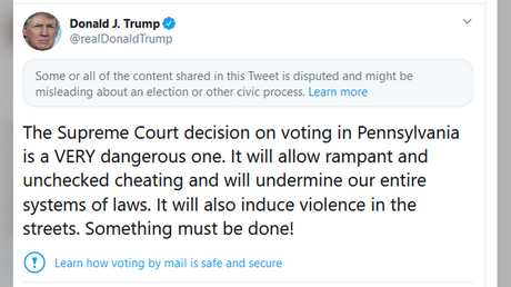 Twitter flags Trump&rsquo;s tweet warning of &lsquo;violence in the streets&rsquo; after SCOTUS allows Pennsylvania ballot count beyond election day