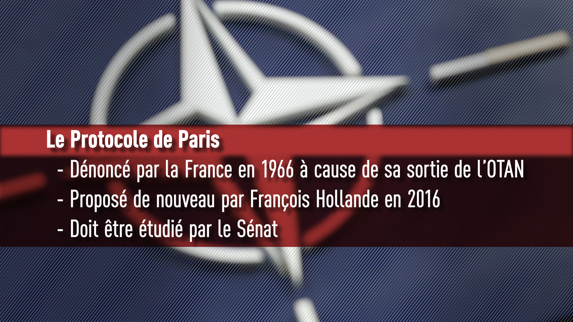 Rétablissement du protocole de Paris de l'OTAN par François Hollande : quels enjeux ?