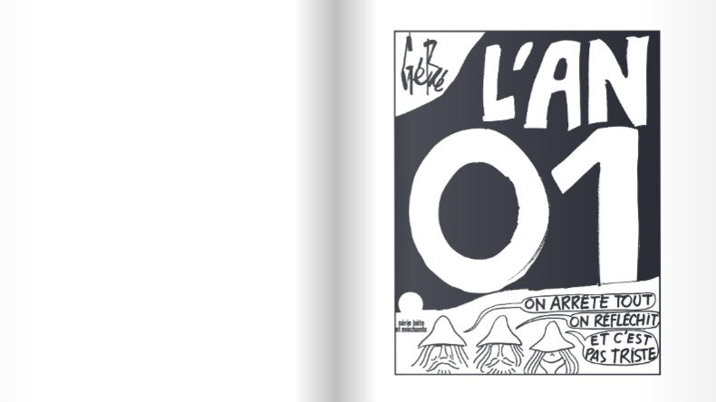 L'An 01 de Gébé : vieux de 50 ans, un manifeste utopiste pour une société nouvelle refait surface