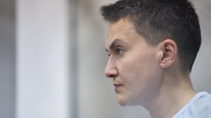 Суд в Киеве рассмотрит апелляцию на арест Надежды Савченко
